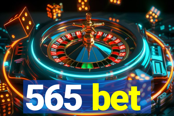 565 bet